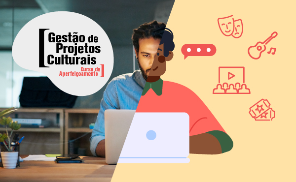 Aperfeiçoamento em Gestão de Projetos Culturais