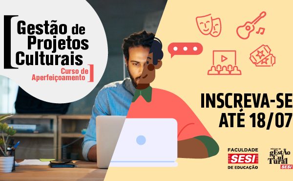 Aperfeiçoamento em Gestão de Projetos Culturais