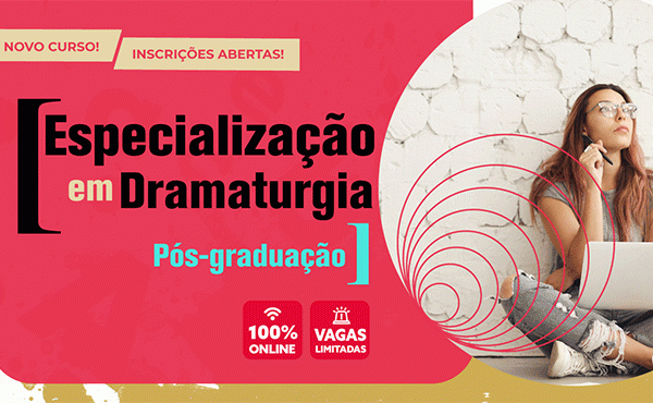 Especialização em Dramaturgia